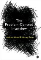 The Problem-Centred Interview Witzel Andreas, Reiter Herwig