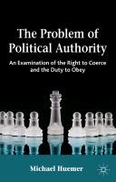 The Problem of Political Authority Huemer Michael