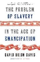 The Problem Of Slavery In The Age Of Emancipation Davis David Brion