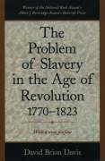 The Problem of Slavery in the Age of Revolution, 1770-1823 Davis David Brion
