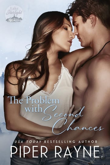The Problem with Second Chances Rayne Piper
