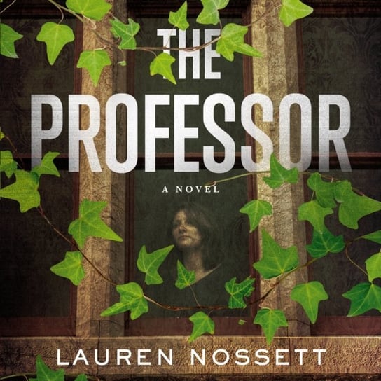 The Professor Lauren Nossett