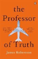 The Professor of Truth James Robertson