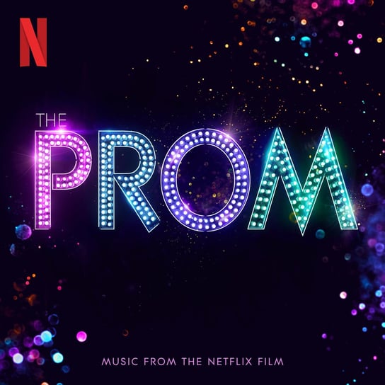 The Prom (Music From The Netflix Film) Various Artists