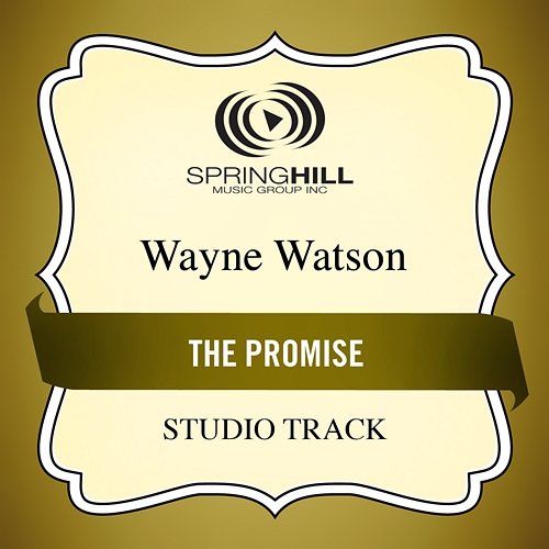 The Promise Wayne Watson