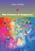 The Promise of Happiness Ahmed Sara