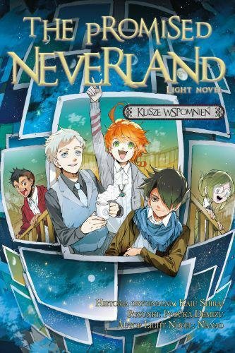 The promised neverland light novel – kilsze wspomnień Shirai Kaiu, Posuka Demizu