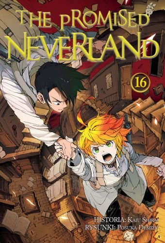 The Promised Neverland. Tom 16 Shirai Kaiu, Demizu Posuka
