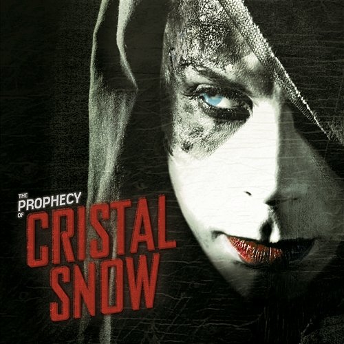 The Prophecy Cristal Snow