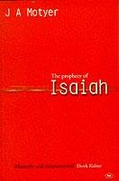 The Prophecy of Isaiah Motyer J.A.