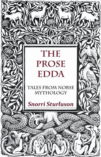 The Prose Edda - Tales from Norse Mythology Sturluson Snorri