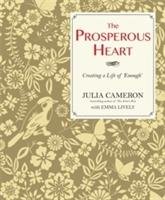 The Prosperous Heart Lively Emma, Cameron Julia