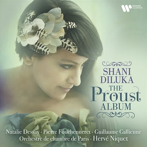 The Proust Album - Franck: Prélude, Fugue et Variation, Op. 18: Prélude Shani Diluka feat. Guillaume Gallienne, Natalie Dessay, Pierre Fouchenneret