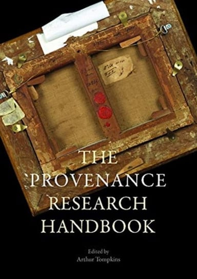 The Provenance Research Handbook Tompkins Arthur