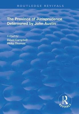 The Province of Jurisprudence Determined by John Austin David Campbell