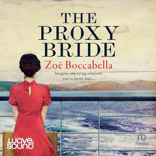The Proxy Bride Zoe Boccabella