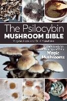 The Psilocybin Mushroom Bible Mandrake K., Haze Virginia