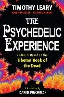 The Psychedelic Experience Leary Timothy