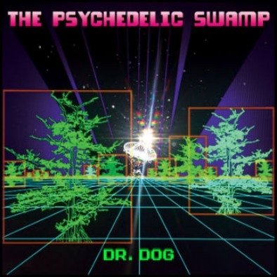 The Psychedelic Swap DR. DOG