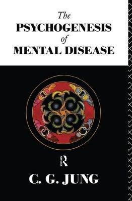 The Psychogenesis of Mental Disease C.G. Jung