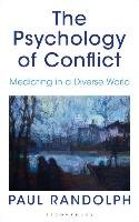 The Psychology of Conflict Randolph Paul