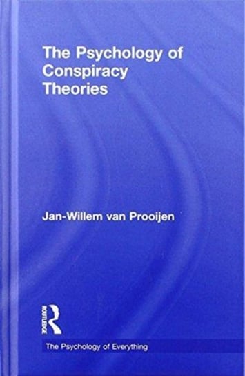 The Psychology Of Conspiracy Theories - Jan-Willem Van Prooijen ...