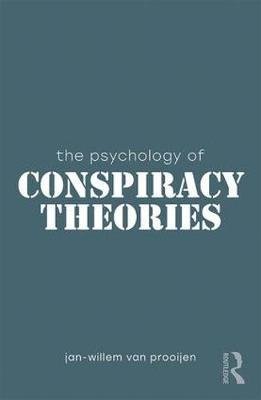 The Psychology of Conspiracy Theories Van Prooijen Jan-Willem