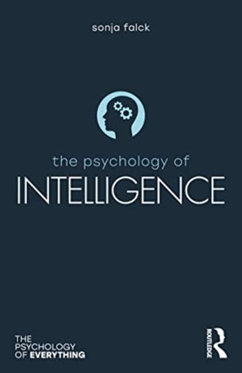 The Psychology of Intelligence Sonja Falck