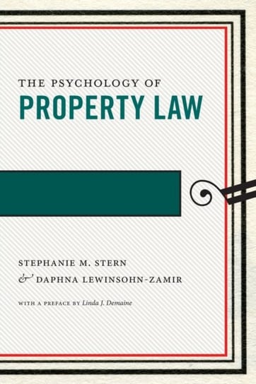 The Psychology of Property Law Stephanie M. Stern, Daphna Lewinsohn-Zamir