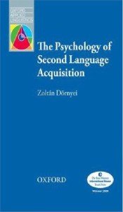 The Psychology of Second Language Acquistion Dornyei Zoltan