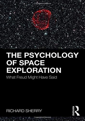 The Psychology of Space Exploration Sherry Richard
