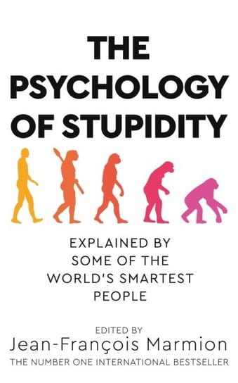 The Psychology of Stupidity Jean-Francois Marmion