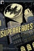 The Psychology of Superheroes: An Unauthorized Exploration Benbella Books