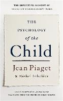 The Psychology of the Child Piaget Jean Jean, Inhelder Barbel
