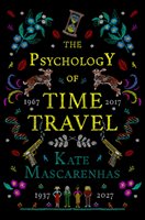 The Psychology of Time Travel Mascarenhas Kate