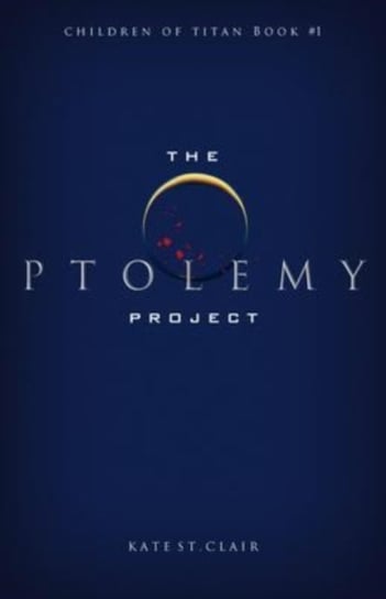 The Ptolemy Project Greenleaf Book Group LLC