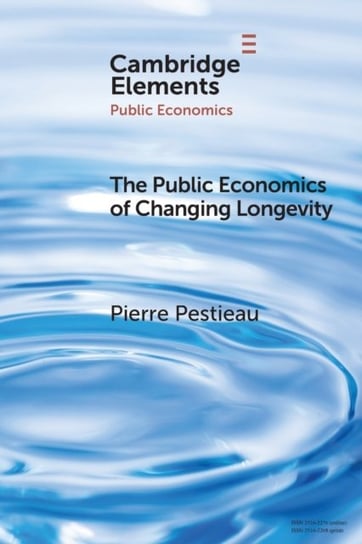 The Public Economics of Changing Longevity Pierre Pestieau