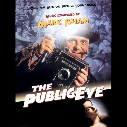 The Public Eye Mark Isham