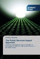 The Public Services Impact Approach Roquette Francisco