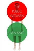The Public Woman Joan Smith