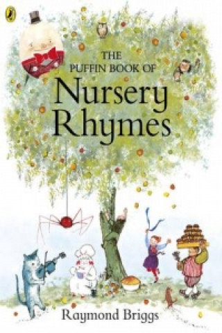 The Puffin Book of Nursery Rhymes Briggs Raymond
