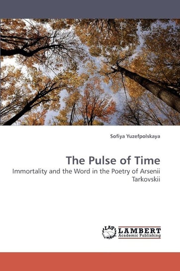 The Pulse of Time Yuzefpolskaya Sofiya