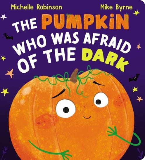 The Pumpkin Who Was Afraid of the Dark CBB Robinson Michelle