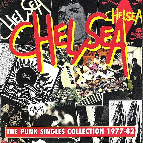 The Punk Singles Collection 1977-82 Chelsea