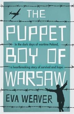 The Puppet Boy of Warsaw Weaver Eva