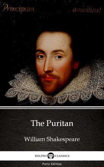 The Puritan by William Shakespeare. Apocryphal Shakespeare William