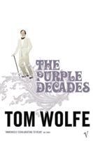 The Purple Decades Wolfe Tom