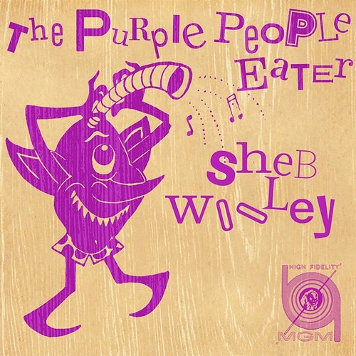The Purple People Eater Sheb Wooley