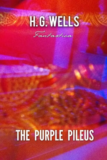 The Purple Pileus - ebook epub Wells Herbert George