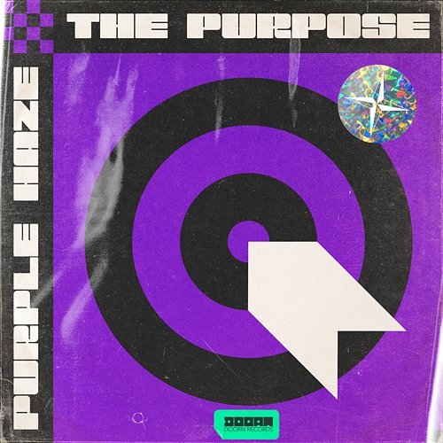 The Purpose Purple Haze